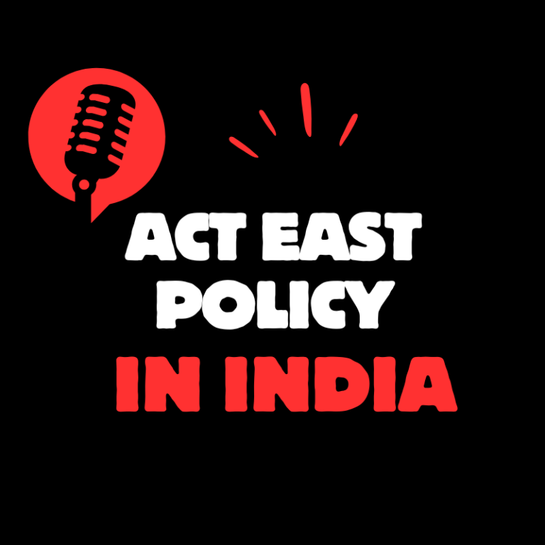 act east policy in india
